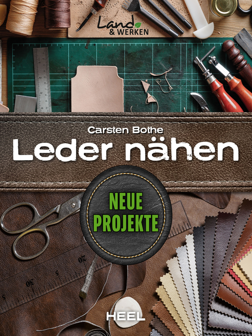 Title details for Leder nähen--Neue Projekte by Carsten Bothe - Available